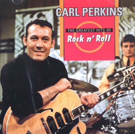 Carl Perkins: The Greatest Hits Of Rock N' Roll [CD]