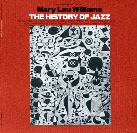 Mary Lou Williams: The History of Jazz [CD]
