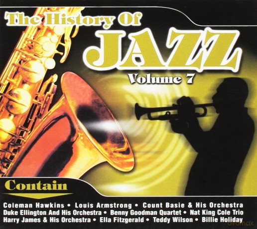 The History Of Jazz Volume 7 [CD]