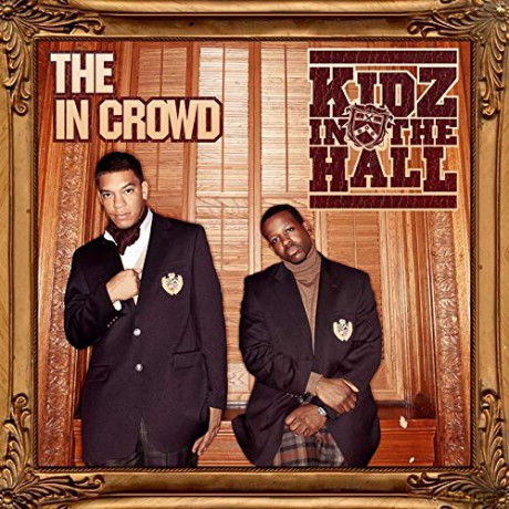Kidz in the Hall: The in Crowd [CD]