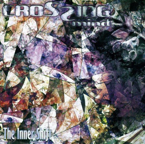 Crossing Mind: The Inner Shift [CD]