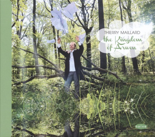 Thierry Maillard: The Kingdom of Arwen [CD]