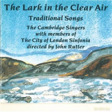 The Cambridge Singers: The Lark In The Clear Air [CD]