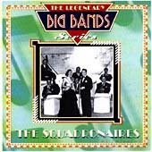 The Squadronaires: The Legendary Big Bands Series: The Squadronaires [CD]