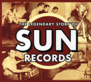 The Legendary Story of Sun Records [2CD]