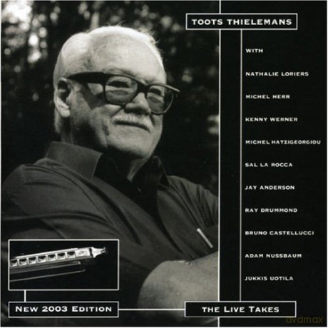 Toots Thielemans: The Live Takes [CD]