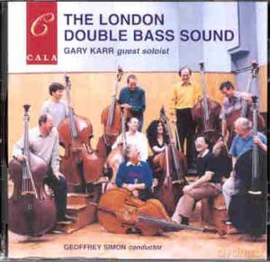 Gary Karr: The London Double Bass Sound [CD]