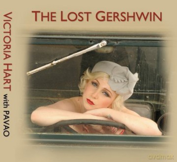 Victoria Hart: The Lost Gershwin [CD]
