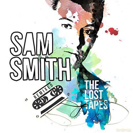 Sam Smith: The Lost Tapes [CD]