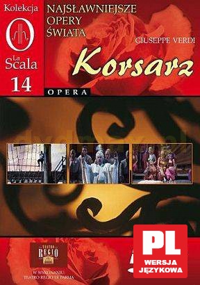 Kolekcja La Scala: Opera 14 - Korsarz [DVD]