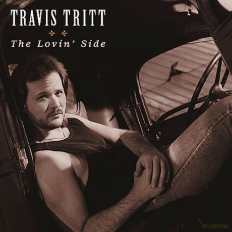 Travis Tritt: The Lovin' Side [CD]