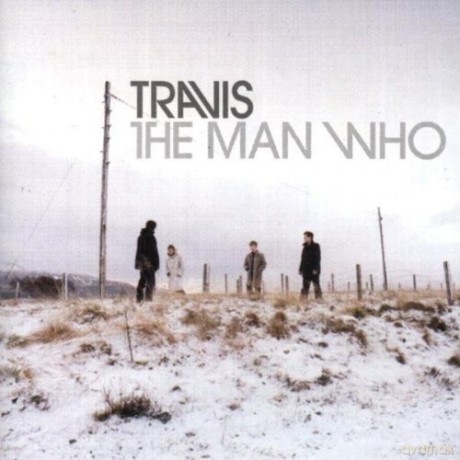 Travis: The Man Who [CD]
