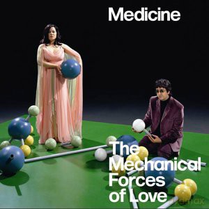 Medicine: The Mechanical Forces of Love [CD]