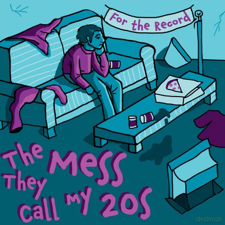 For The Record: The Mess They Call My 20's [CD]
