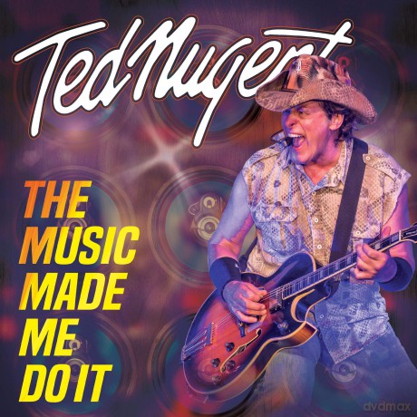 Ted Nugent: The Music Made Me Do It [CD]