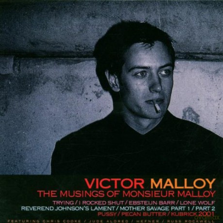Victor Malloy: The Musings Of Monsieur Malloy [CD]