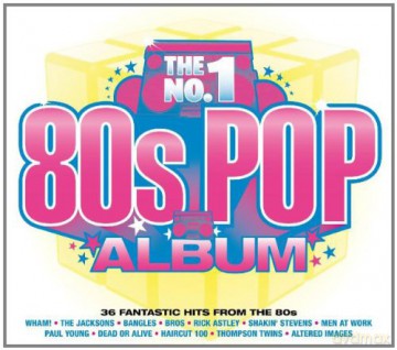 The No. 1 80's Pop Album [2CD]