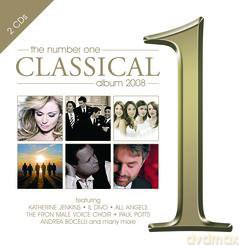 The Number One Classical Album 2008 [CD]