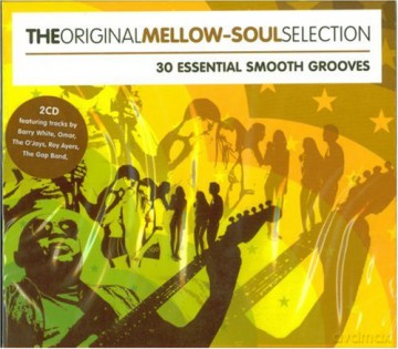 The Original Mellow-Soul Selection [2CD]