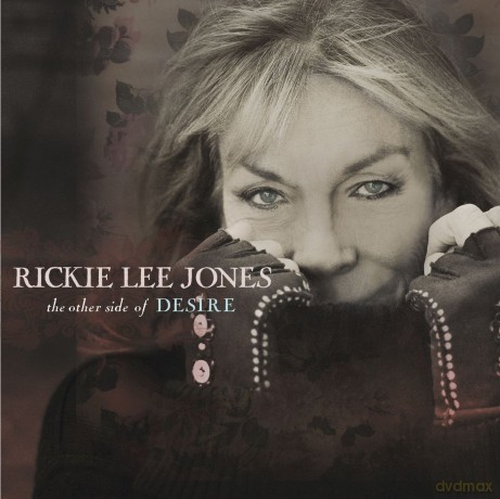 Rickie Lee Jones: The Other Side of Desire [CD]