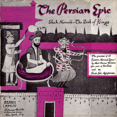 Shaakeh S. Agajanian: The Persian Epic: Shah-Nameh, the Book of Kings [CD]