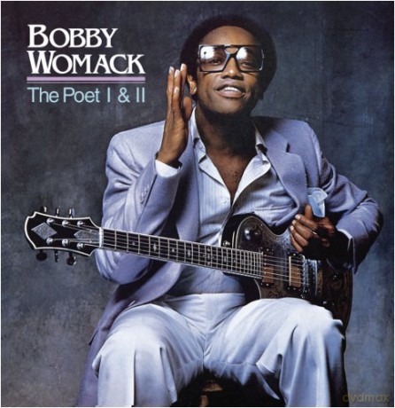 Bobby Womack: The Poet I & II [CD]