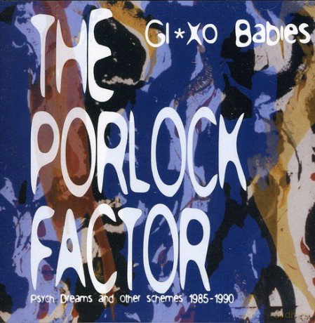 Glaxo Babies: The Porlock Factor [CD]