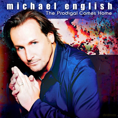 Michael English: The Prodigal Comes Home [CD]