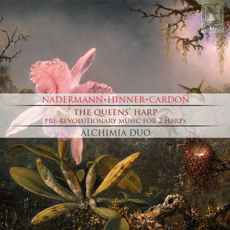 Alchimia Duo: The Queens' Harp - Pre-Revolutionary Music For 2 Harps [CD]