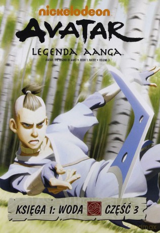 Avatar Ostatni Władca Wiatru Księga 1: Woda cz. 1+2+3 Pakiet [3DVD]