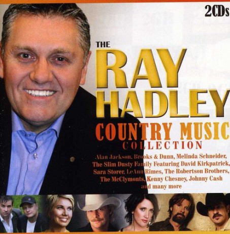 The Ray Hadley Country Music Collection [2CD]