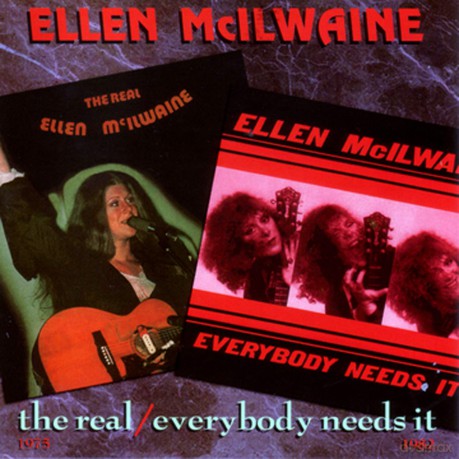 Ellen Mcilwaine: The Real/everybody Needs It [CD]
