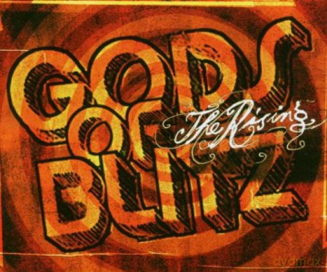 Gods Of Blitz: The Rising [CD]