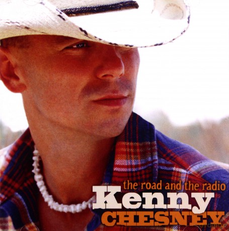 Kenny Chesney: The Road & the Radio [CD]