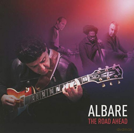 Albare: The Road Ahead [CD]