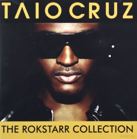 Taio Cruz: The Rokstarr Collection [CD]