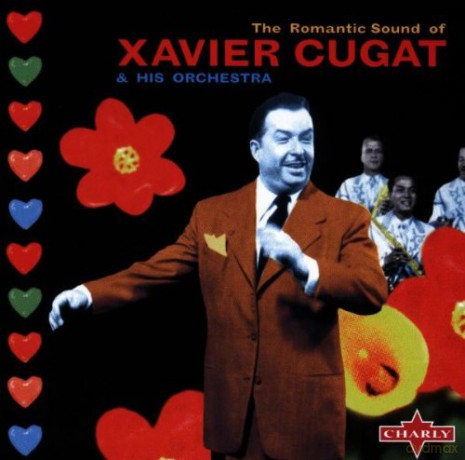 Xavier Cugat: The Romantic Sound Of Cugat [CD]
