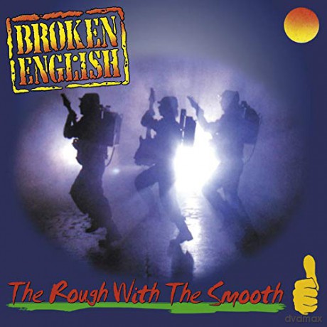 Broken English: The Rough With the Smooth [CD]