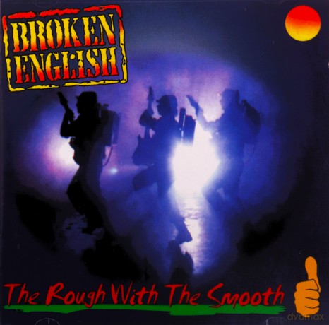 Broken English: The Rough With the Smooth [CD]