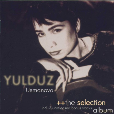 Yulduz Usmanova: The Selection Album [CD]