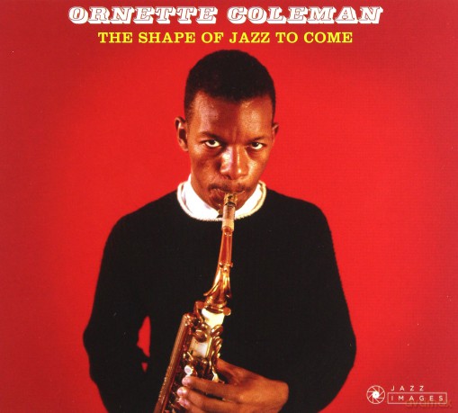 Ornette Coleman: The Shape Of Jazz To Come [CD]