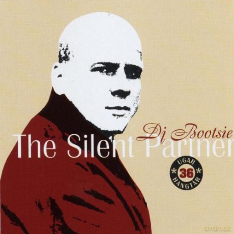 DJ Bootsie: The Silent Partner [CD]