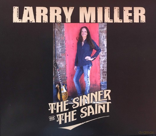 Larry Miller: The Sinner And The Saint [CD]