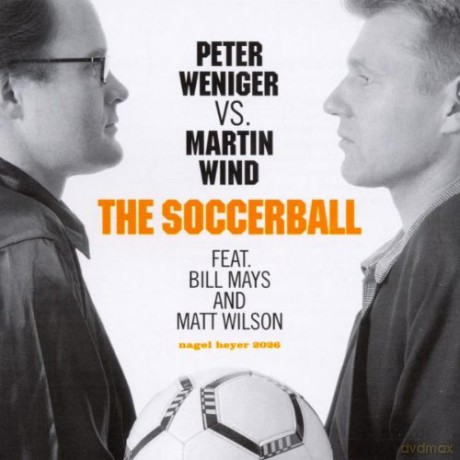 Peter Weniger: The Soccerball [CD]