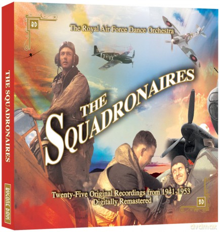 Royal Air Force Dance Orchestra: The Squadronaires [CD]