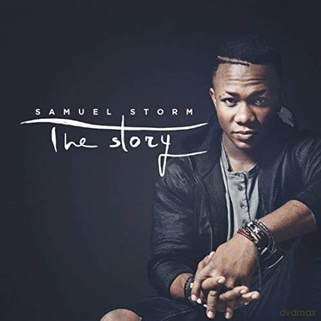 Samuel Storm: The Story [CD]