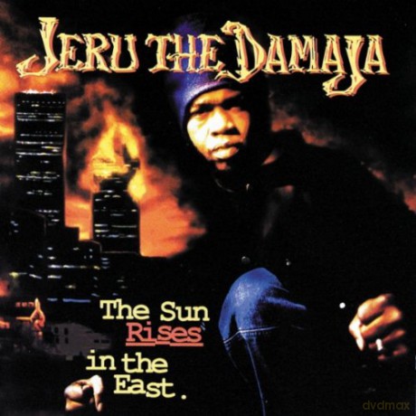 Jeru the Damaja: The Sun Rises in the East [CD]
