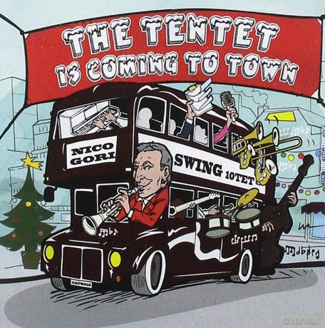 Gori Nico Swing 10tet: The Tenten Is Coming To Town [CD]