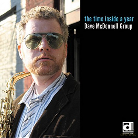Dave Mcdonnell Group: The Time Inside A Year [CD]