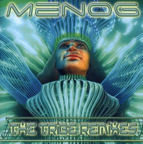 Menog: The Tribe Remixes [CD]